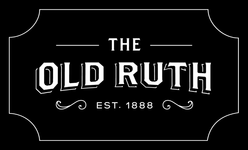 The Old Ruth — Est. 1888